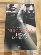 Drzwi do piekła - Maria Nurowska