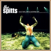 The Spitts -Cut The Circulation Off... (Album, CD)