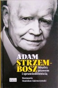 Między prawem i sprawiedliwością Adam Strzembosz 