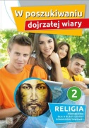 Religia 2. W poszukiwaniu dojrzałej wiary. Podręcznik Paweł Mąkosa