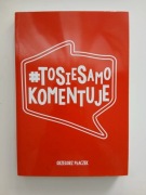 Grzegorz Płaczek To się samo komentuje