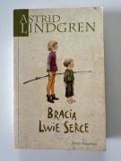 Bracia Lwie Serce - Astrid Lindgren