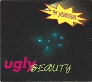 The Jazzmeteors – Ugly beauty