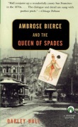 Ambrose Bierce and the Queen of Spades; Hall 
