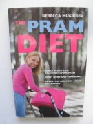 The Pram Diet  Rebecca Mugridge