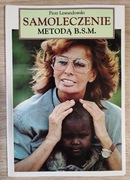 Samoleczenie Metodą B.S.M.