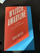 Wyjście awaryjne Rafał Matyja