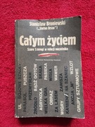 Całym życiem – Stanisław Broniewski