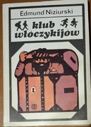Klub włóczykijów - Edmund Niziurski