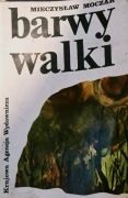 Barwy Walki - Mieczysław Moczar