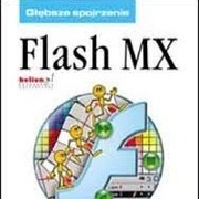 Flash MX Głębsze spojrzenie Brian Underdahl