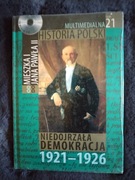 MULTIMEDIALNA HISTORIA POLSKI NIEDOJRZAŁA DEMOKRACJA 1921-1926