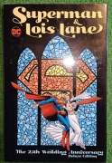 SUPERMAN & LOIS LANE THE 25TH WEDDING ANNIVERSARY DELUXE EDITION HC