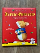 Tupcio Chrupcio. Kapryśna myszka