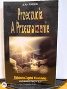 Przeczucie a przeznaczenie
