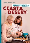 Ciasta i Desery. Bezglutenowe podróże