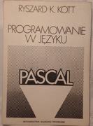 Programowanie w języku Pascal. Ryszard K. Kott