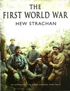 The First World War:Illustrated History H.STRACHAN