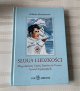 Wilhelm Huenermann Sługa ludzkości