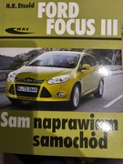 Sam naprawiam samochód Ford Focus MK3 