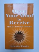 Open Your Mind to Receive - Catherine Ponder - New & Updated Edition