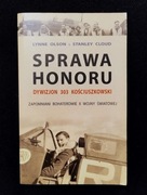 Sprawa honoru. Dywizjon 303 Lynne Olson