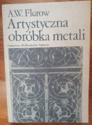 ARTYSTYCZNA OBRÓBKA METALI A.W. FLOROW