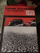ZIEMIA PUŁAWSKA WE WRZEŚNIU 1939 Puławy 1989