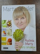 Kuchnia Marty. Kolory smaków. Marta Gessler