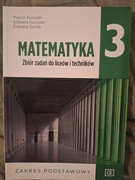 Matematyka 3 klasa 3 Zbiór zadań zakres podstawowy Kurczab