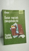 Świat marzeń zakupoholiczki Sophie Kinsella