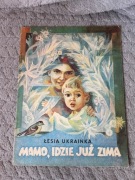 Mamo, idzie już zima Łesia Ukrainka