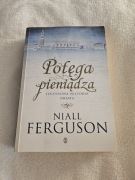 Potęga pieniądza- Nail Ferguson