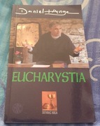 EUCHARYSTIA MIŁOŚĆ WCIELONA Daniel-Ange