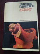 Zaginione cywilizacje  Aleksander Kondratow