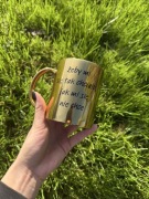 Kubek lustro 330 ml złoty żeby mi się tak chciało