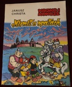 Kajko i Kokosz, Mirmił w opałach, Janusz Christa 