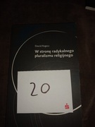 Dawid Rogacz W stronę radykalnego pluralizmu religijnego