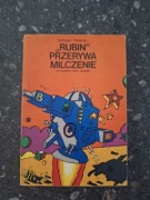 Rubin przerywa milczenie Bohdan Petecki