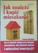Jak znaleźć i kupić mieszkanie Tomasz Szopiński