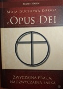 "Moja duchowa droga z Opus Dei" Scott Hahn