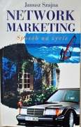 Network marketing Sposób na życie - Janusz Szajna