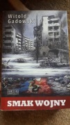 Smak wojny - Witold Gadowski 