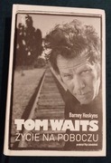 Tom Waits życie na poboczu 