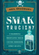 Smak trucizny. 11 najbardziej śmiertelnych trucizn i historie morderców