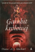 Gambit Królowej - Diane A.S.Stuckart