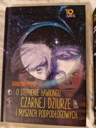 Katarzyna Ryrych, O Stephenie Hawkingu, Czarnej Dziurze