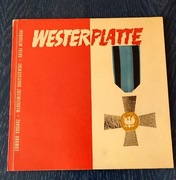 Westerplatte Edmund Kosiarz , Włodzimierz Radziszewski, Rafał Witkowski 