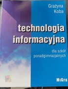 Technologia informacyjna dla szkół ponadgimnazja