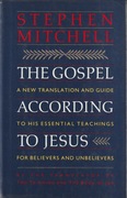 The Gospel According to Jesus: A New Translation